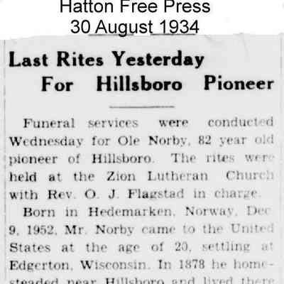 Obituary, Ole Norby, Pioneer in Traill County, Dakota Territory: Hatton Free Press, 30 August 1934