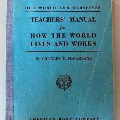 Teachers’ Manual for How The World Lives And Works