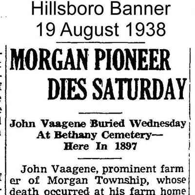 Obituary, Johan O. 'John' Vaagene: Hillsboro Banner, 19 August 1938