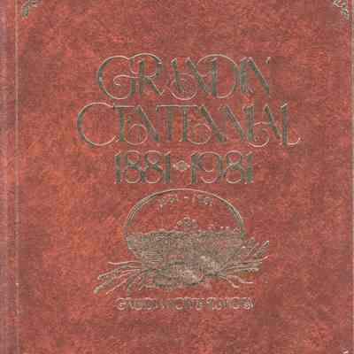 Grandin Centennial, 1881-1981: Grandin, Cass-Traill Counties, ND