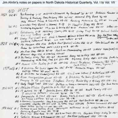 North Dakota Historical Quarterly: Notes by Jim Arhlin on papers in each issue of the journal