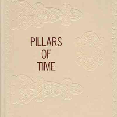 Pillars of Time: A History of Pioneering on the Goose River Area of North Dakota from 1860 to the 1920's, by Thea Burner & Merilla Brasel