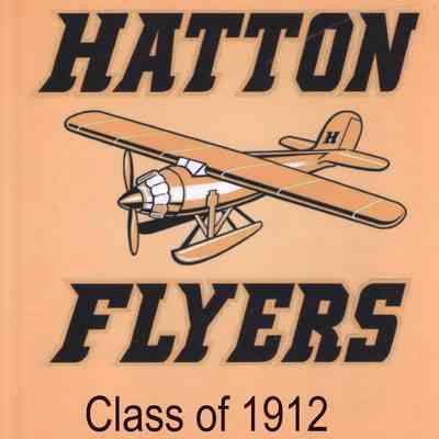 Hatton High School 2022 All School Reunion: Reunion Book cover for Class of 1911 list and photo