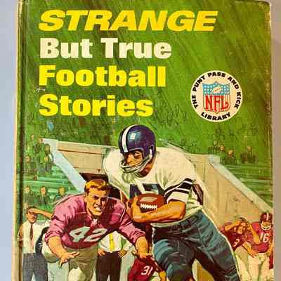 Strange But True Football Stories