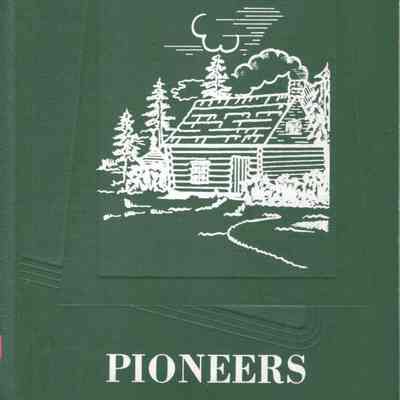 Pioneers, A Look into the Past, by the Old Settler's Memorial Monument Association, Goose River Section, Red River Valley, ND & MN