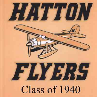 Hatton High School 2022 All School Reunion: Reunion Book cover for the Class of 1940