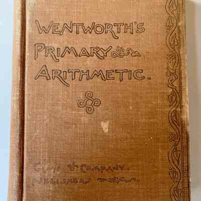 Wentworth’s Primary Arithmetic