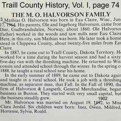 Article on the history of the M. O. Halvorson family: Traill County History, Vol. I, page 74