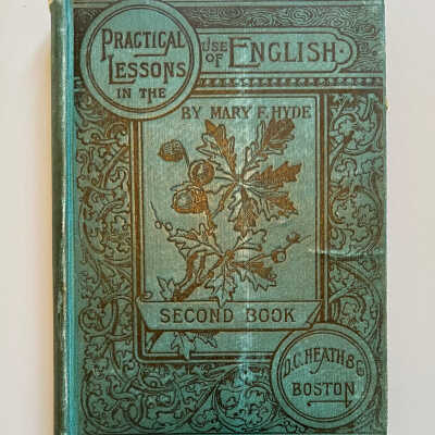 Practical Lessons in the use of English - Second Book - 1891