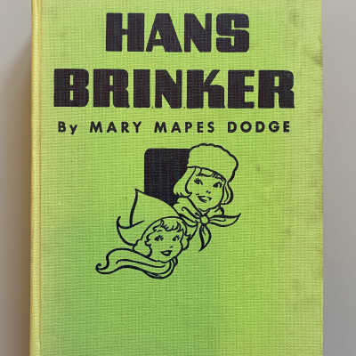 Hans Brinker by Mary Mapes Dodge