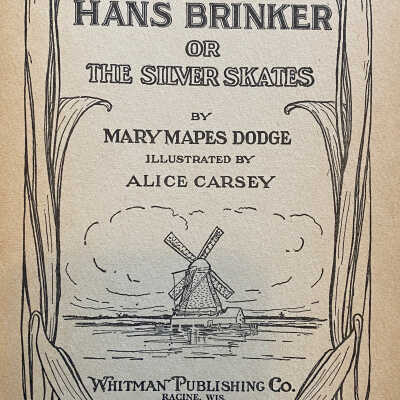 Hans Brinker by Mary Mapes Dodge