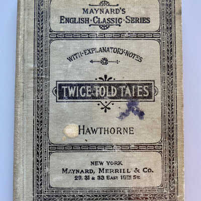 Twice Told Tales by Nathanial Hawthorne, 1897 Edition