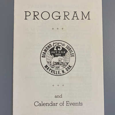 Mayville, ND Diamond Jubilee - July 2-4, 1956
