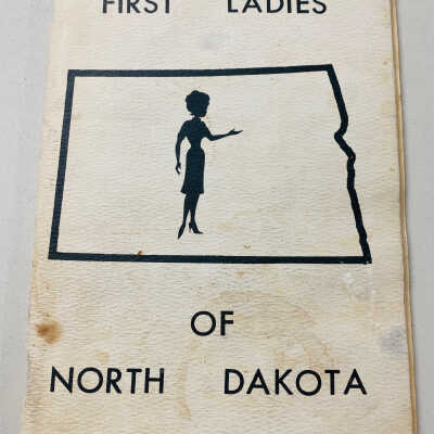 Booklet of First Ladies of North Dakota