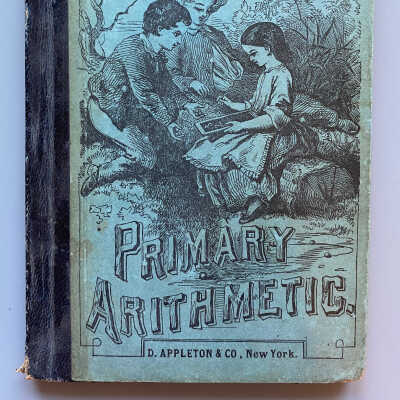 Appleton’s’ Mathematical Series - Primary Arithmetic