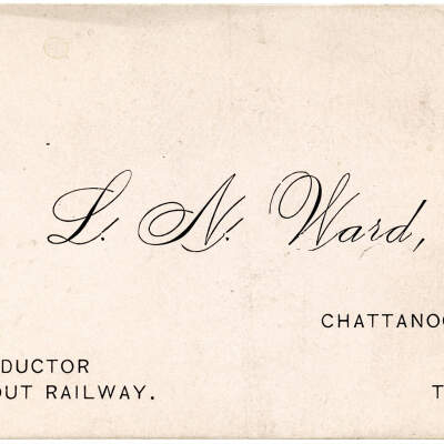 L. N. Ward, Conductor, Mt. Lookout Railway, Calling Card