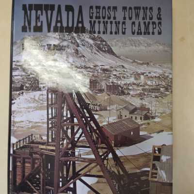 Nevada Ghost Towns & Mining Camps