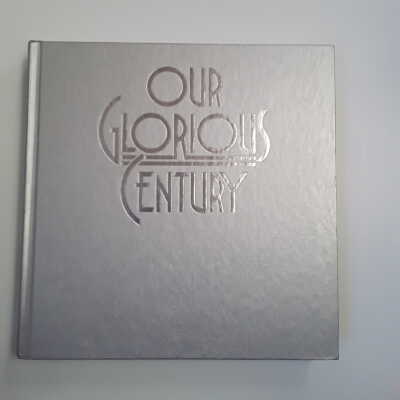 Our Glorious Century