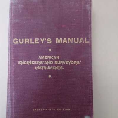 Gurley's Manuel- American Engineer's and Surveyors' Instruments