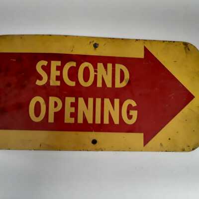 Second Opening Sign
