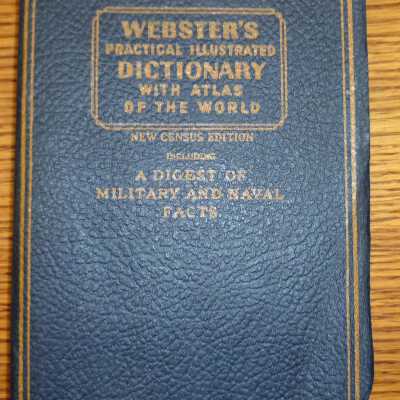 Websters Dictionary with Atlas of the World Digest of Military and Naval Facts