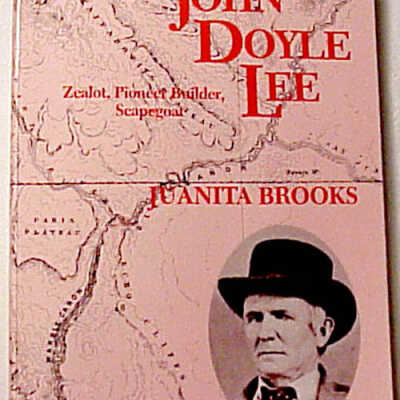 John Doyle Lee Zealot, Pioneer Builder, Scapegoat