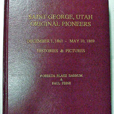 Saint George, Utah Original Pioneers