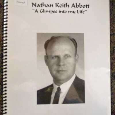 "Nathan Keith Abbott" "A Glimpse into my life"