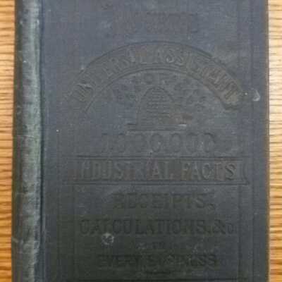 Moore's Universal Assistant or 1,000,000 Industrial Facts