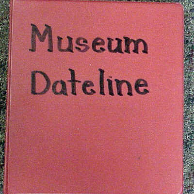 Museum Dateline