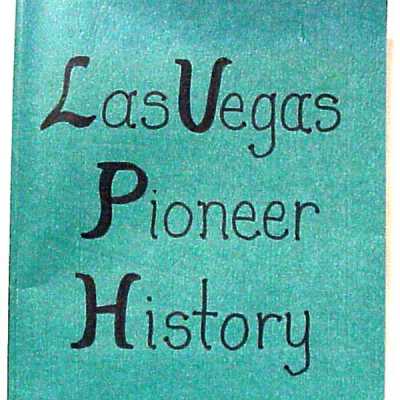 Las Vegas Pioneer History