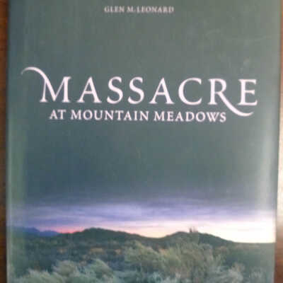 Massacre at Mountain Meadow