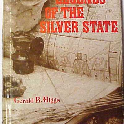 Lost Legends of the Silver State