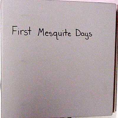 First Mesquite Days