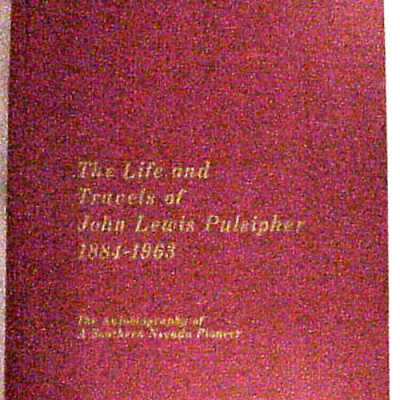 The Life and Travels of John Lewis Pulsipher