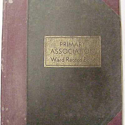 Primary Association Ward Record Book