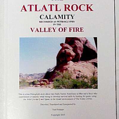 The Atlatl Rock Calamity