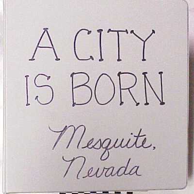 A City Is Born Mesquite Nevada