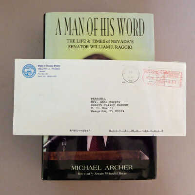 A Man Of His Word The life and times of Nevada's Senator William J.Raggio.