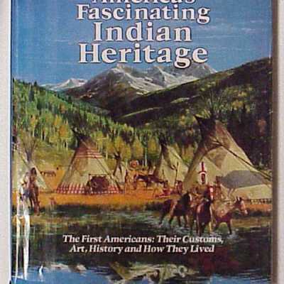 America's Fascinating Indian Heritage