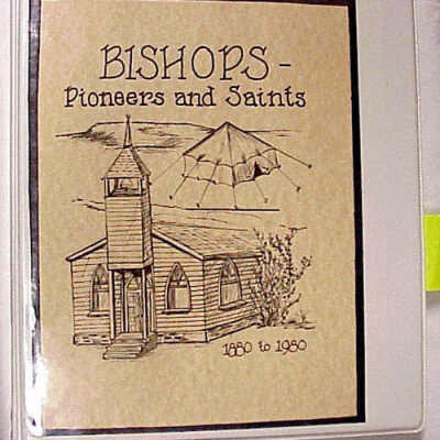 Bishops Pioneers and Saints