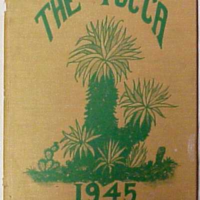 The Yucca 1945