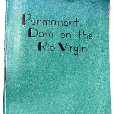 Permanent Dam on the Rio Virgin
