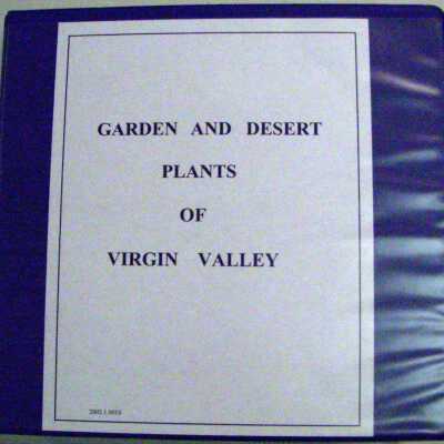 Garden & Desert Plants of Virgin Valley of Virgin Valley