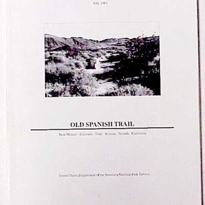 Old Spanish Trail Feasibility Study