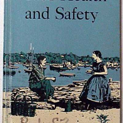 Your Health and Safety