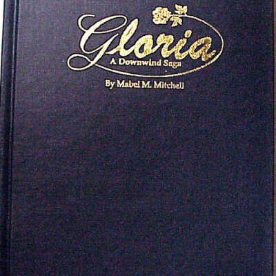 Gloria A Downwind Saga