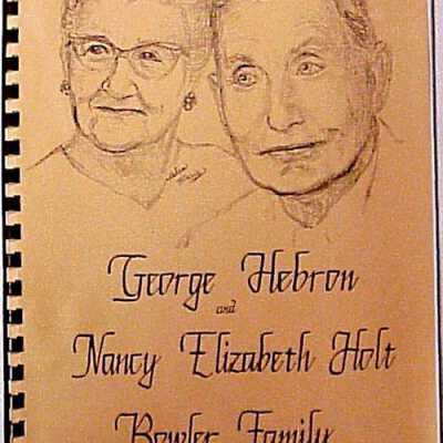 George Hebron and Nancy Elizabeth Holt Bowler