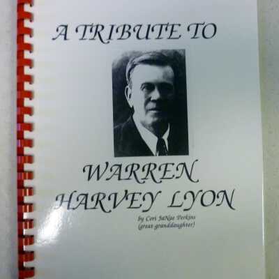A Tribute to Warren Harvey Lyon (great-granddaughter)