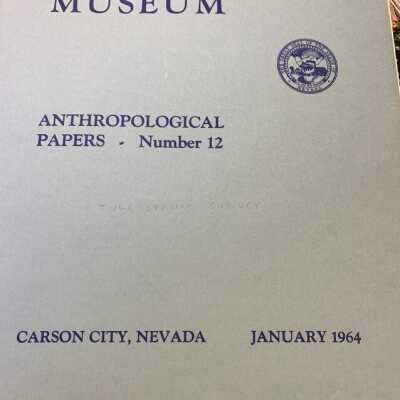 Nevada State Museum Anthropological papers number 12